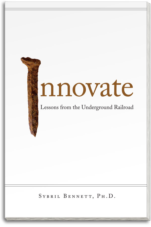 Book cover: Innovate - Lessons from the Underground Railroad